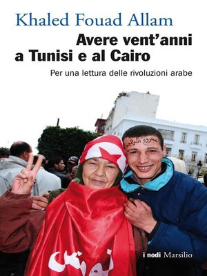 cover image of Avere vent'anni a Tunisi e al Cairo